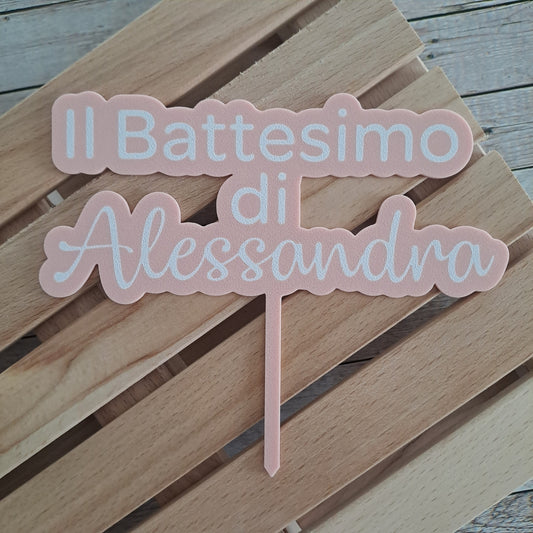 Cake Topper per torta battesimo bambina con nome personalizzato - per decorazione torte - 15cm