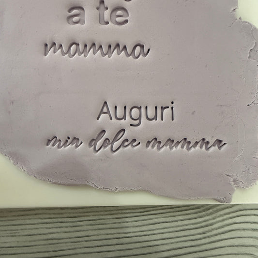 Auguri mia dolce mamma - timbro - Formina / Stampo per biscotti o decorazione dolci da 6 a 12cm