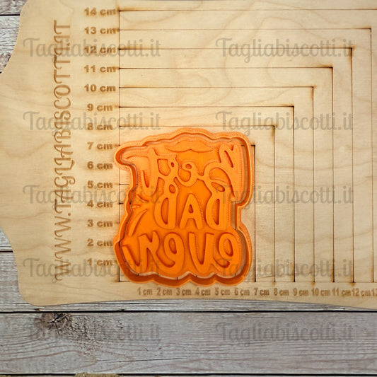 Tagliabiscotti “Best Dad Ever” - Festa del Papà - Cookies cutter - Formina / Stampo per biscotti o decorazione dolci da 8 a 12cm